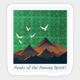 Peaks of the Hmong Spirit Sticker